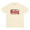 East Texas Birding Unisex Garment-Dyed Heavyweight T-Shirt - Image 25