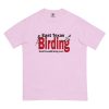 East Texas Birding Unisex Garment-Dyed Heavyweight T-Shirt - Image 13